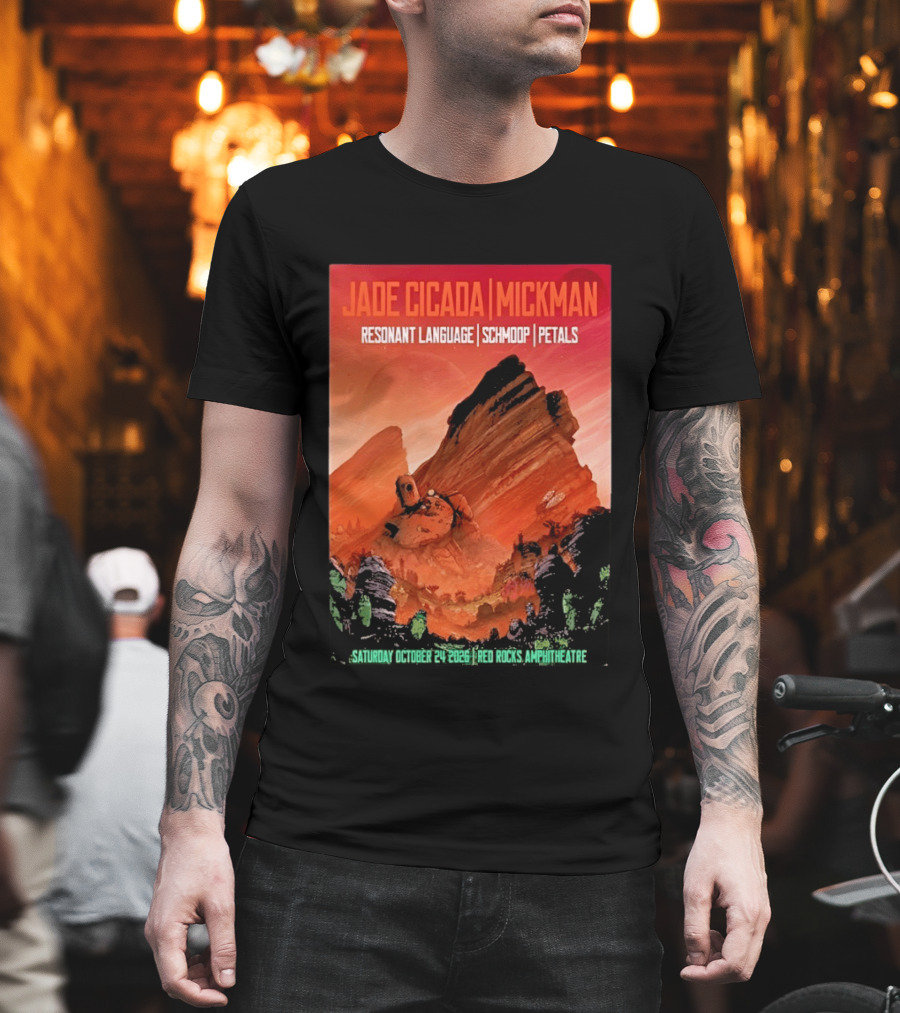 Jade Cicada Mickman Red Rocks Amphitheatre October 24 2026 Resonant Language Schmoop Petals T-Shirt
