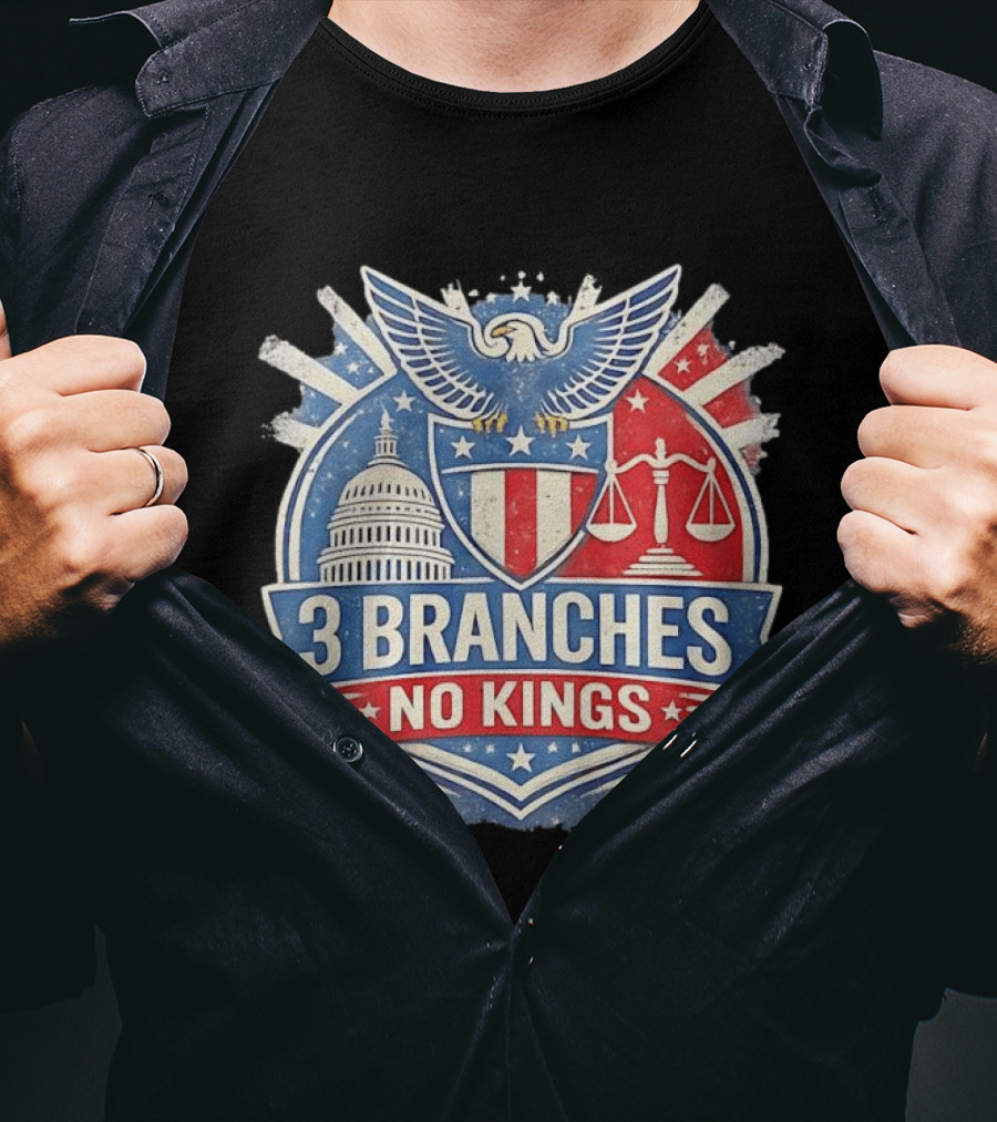 3 Branches No Kings Eagle Emblem Capitol Justice Scales T-Shirt