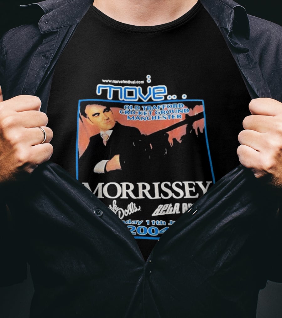 Move Festival Morrissey Old Trafford Cricket Ground Manchester New York Dolls Beta Band 11 July 2004 T-Shirt