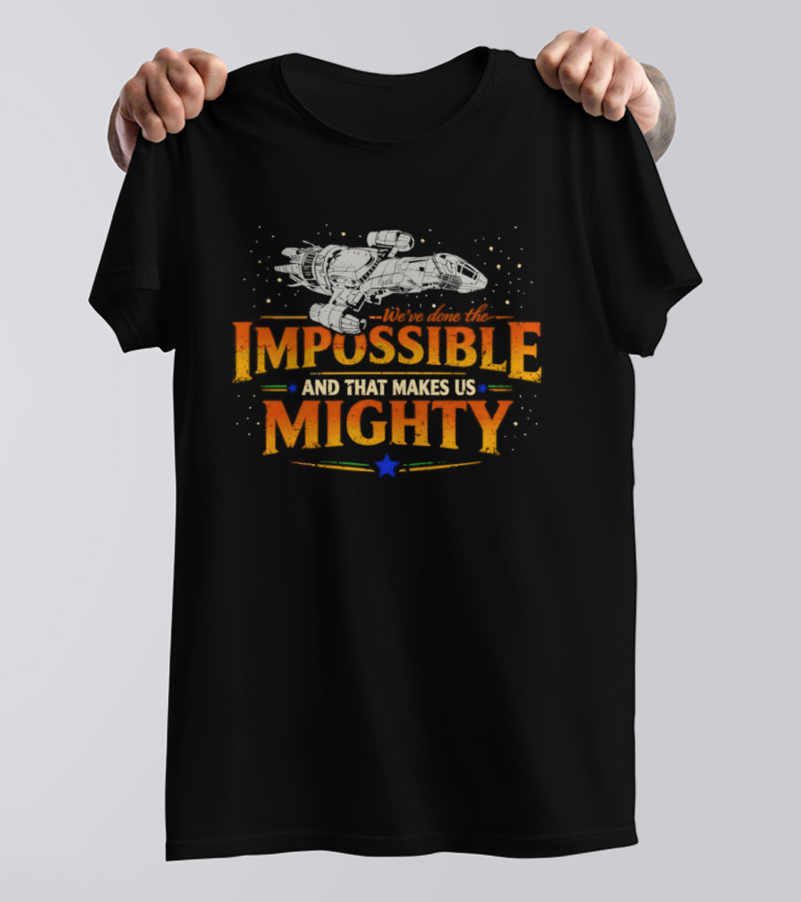 Impossible And That Makes Us Mighty Vintage Ship T-Shirt