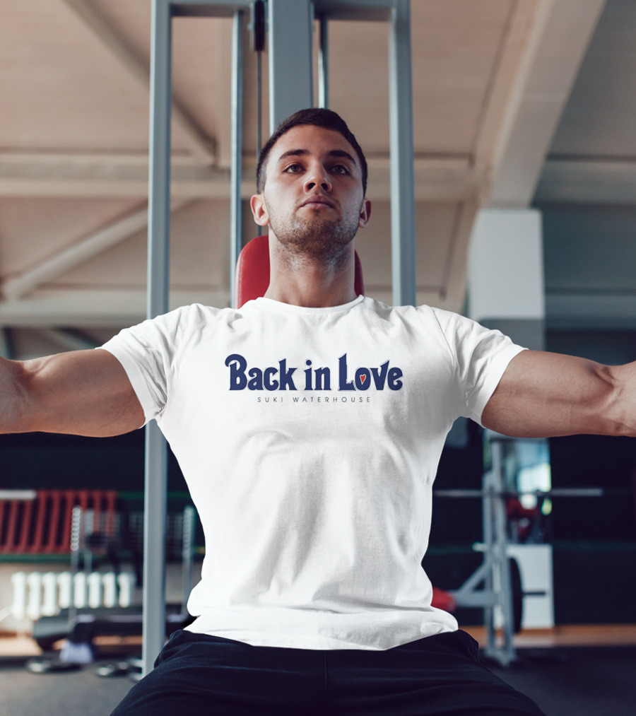 Back In Love Suki Waterhouse Heart T-Shirt