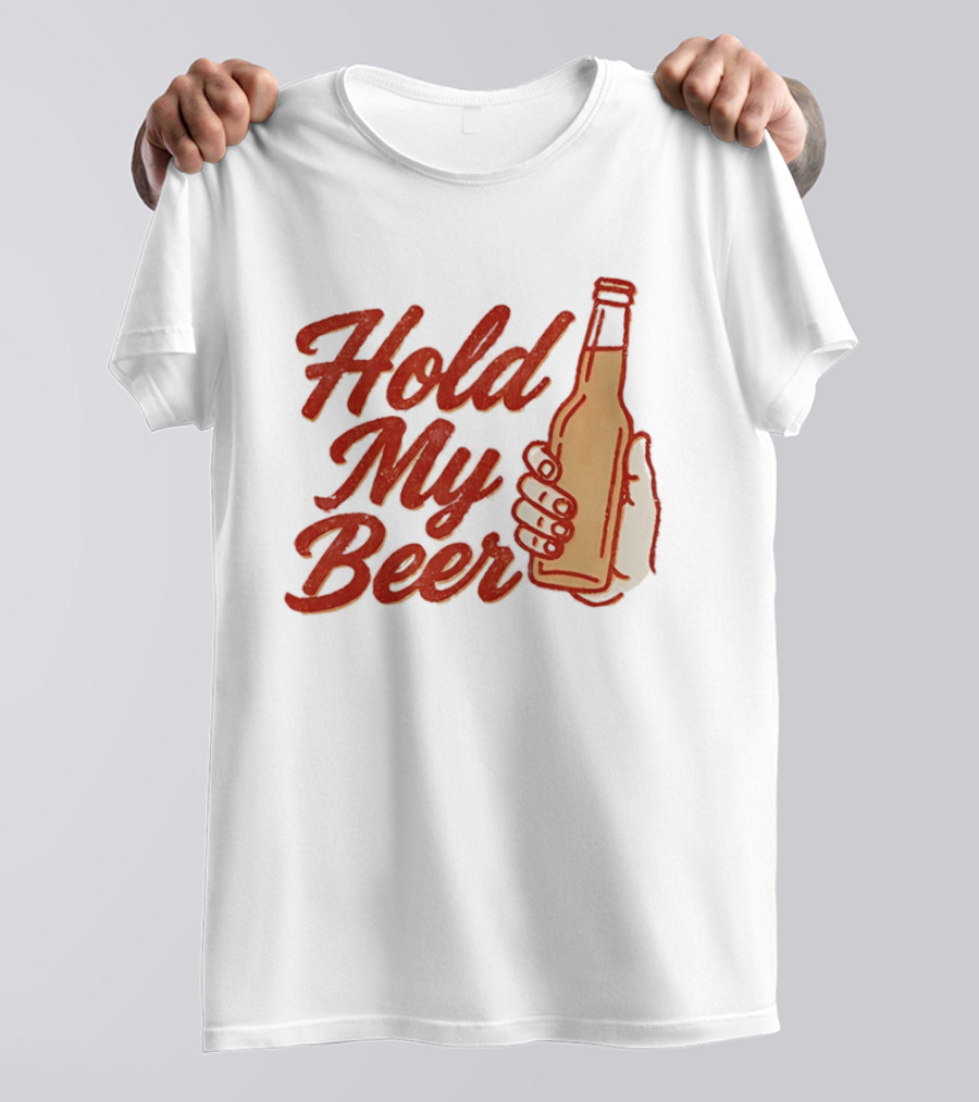 Hold My Beer Hand Holding Beer Bottle T-Shirt