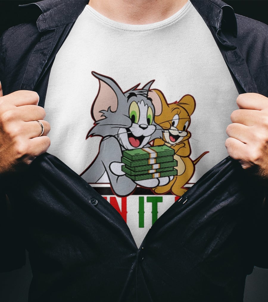 Tom And Jerry Holding Money Run It Up T-Shirt