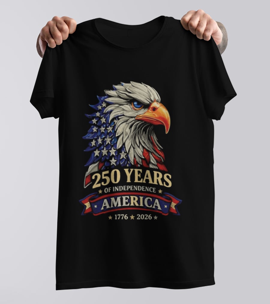 250 Years Of Independence America 1776 2026 Bald Eagle Celebration T-Shirt