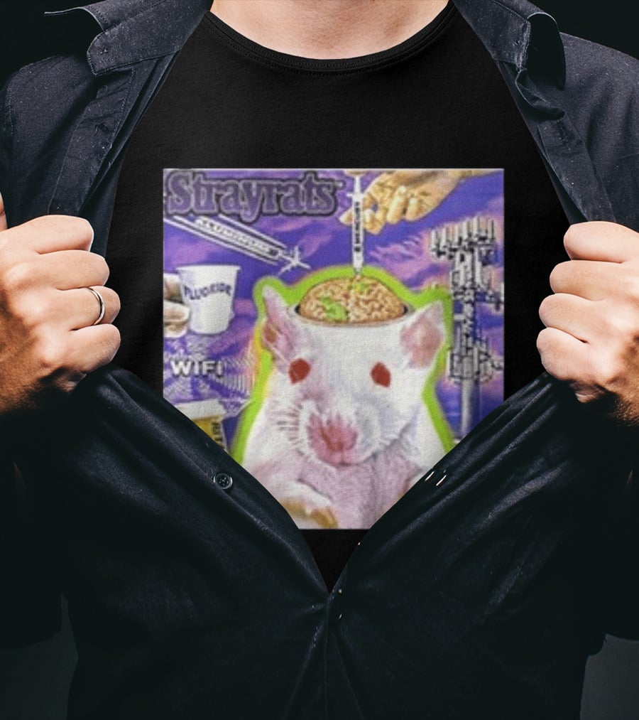Stray Rats Lab Rat WiFi Fluoride Syringe Brain Injection T-Shirt