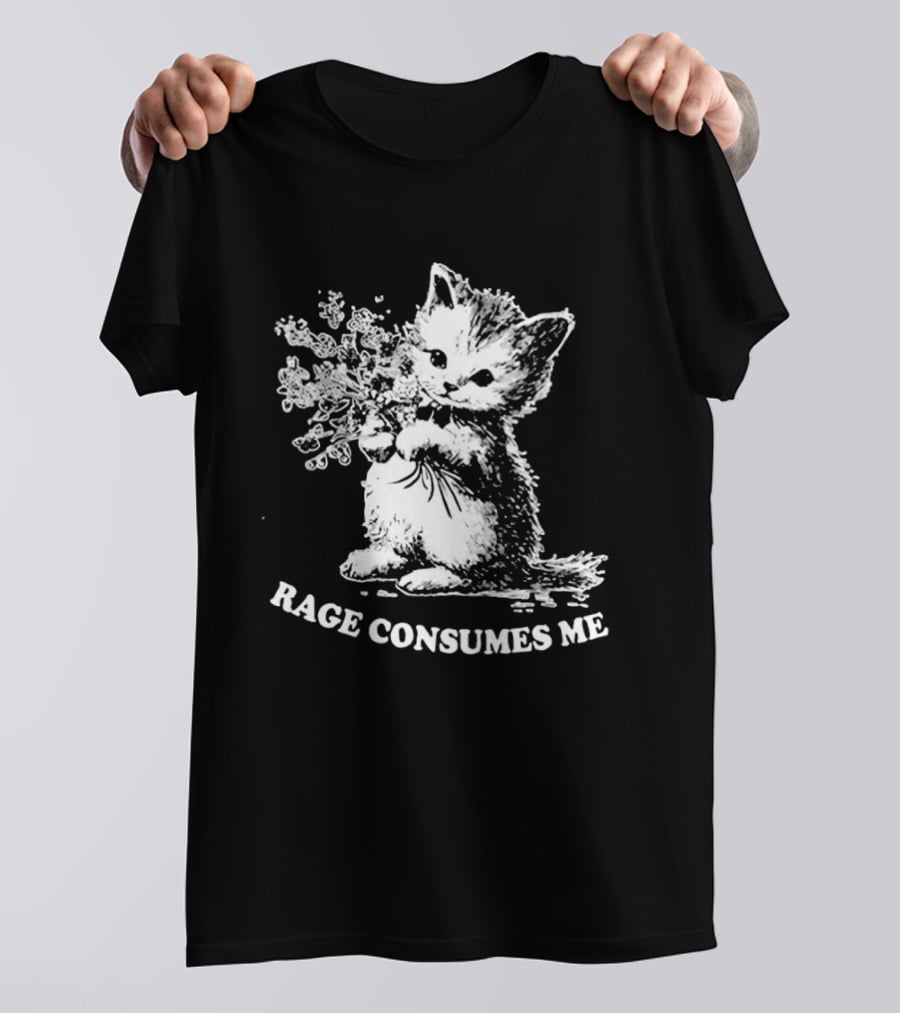 Rage Consumes Me Cat Meme Cute Kitten Flower T-Shirt