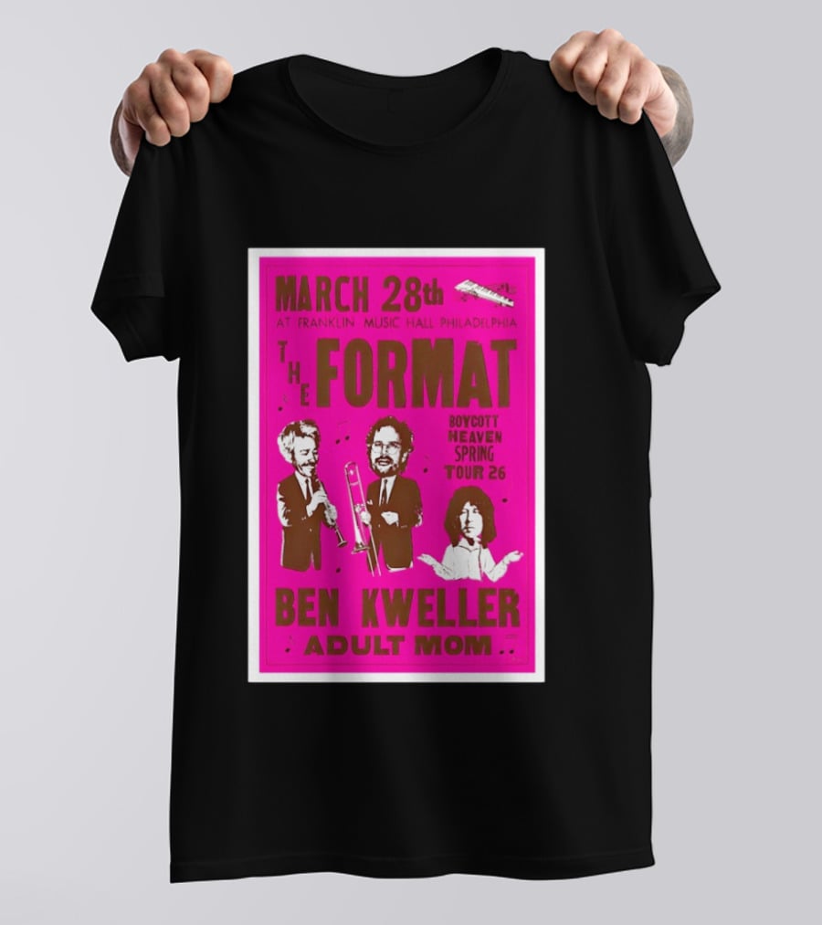 March 28 Franklin Music Hall Philadelphia The Format Ben Kweller Adult Mom Boycott Heaven Spring Tour 26 T-Shirt