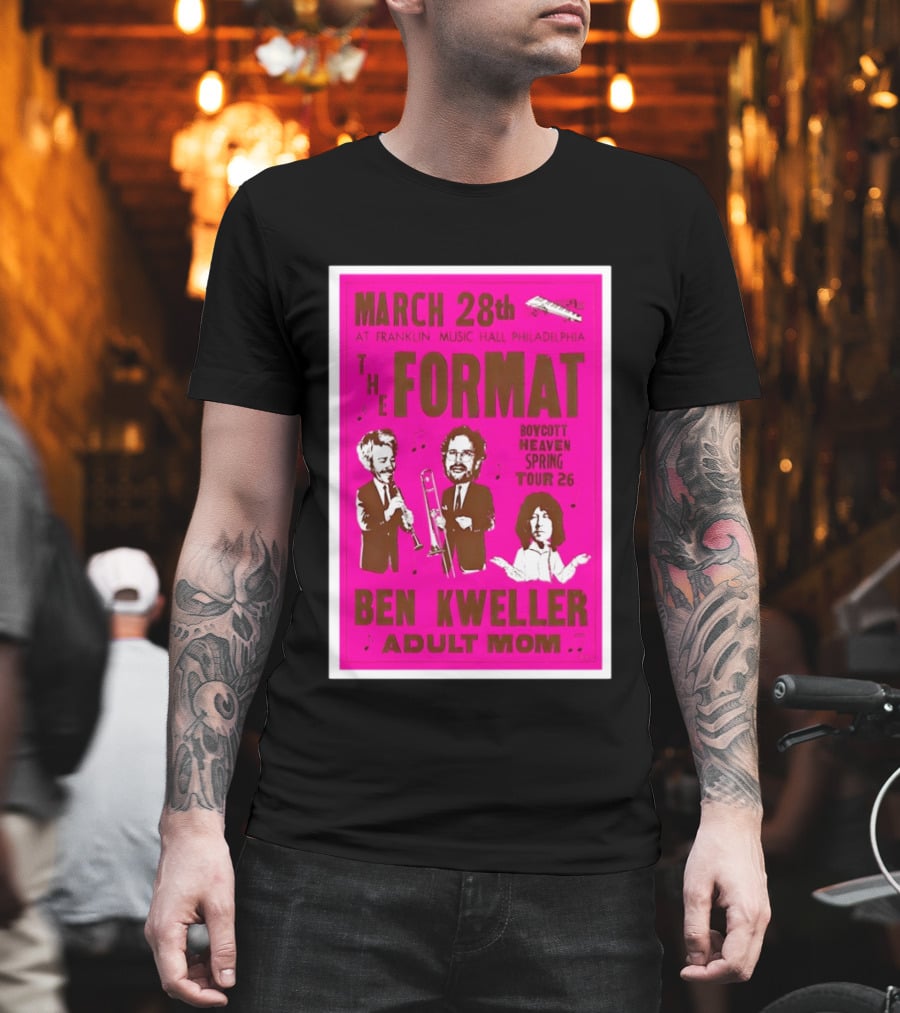 March 28 Franklin Music Hall Philadelphia The Format Ben Kweller Adult Mom Boycott Heaven Spring Tour 26 T-Shirt