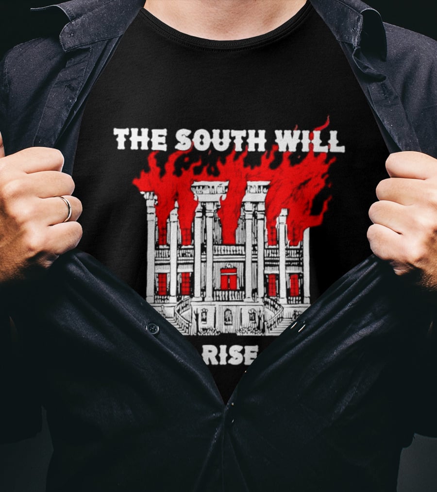 The South Will Never Rise Again The Villa Is On Fires T-Shirt