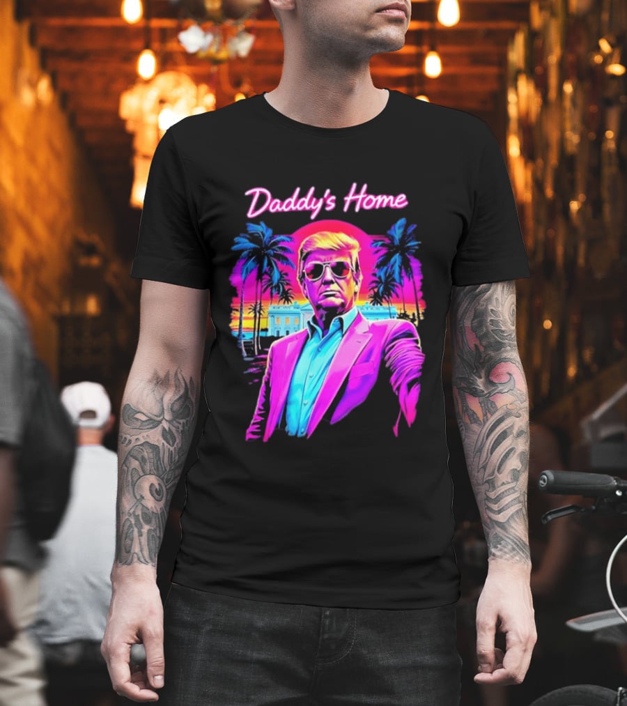Daddy's Home Donald Trump Synthwave Sunset Beach Scene T-Shirt