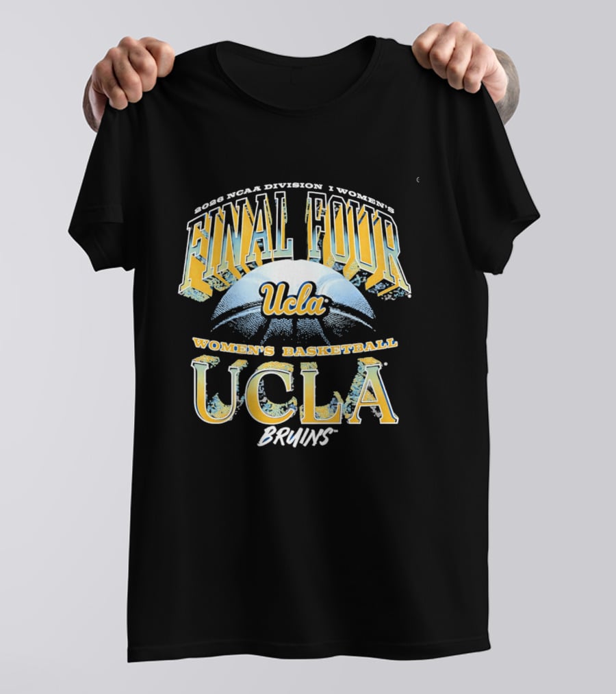 2026 NCAA Division I Women's Final Four UCLA Bruins Basketball T-Shirt