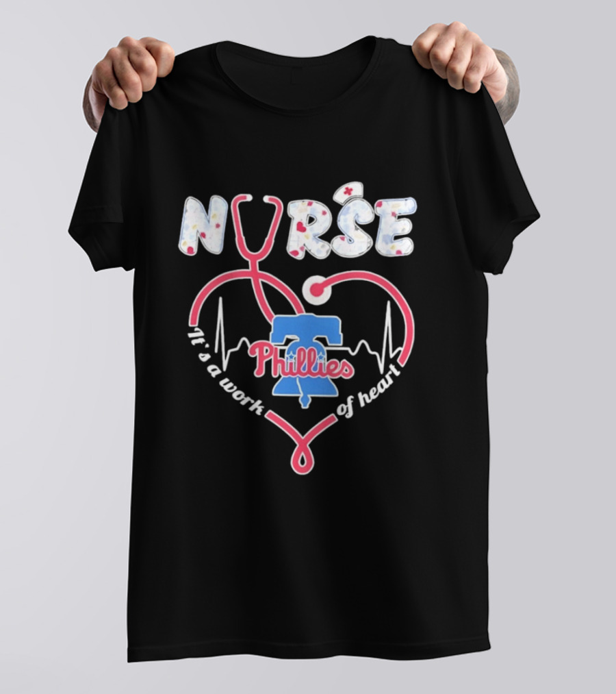Philadelphia Phillies Nurse It's A Work Of Heart Stethoscope T-Shirt