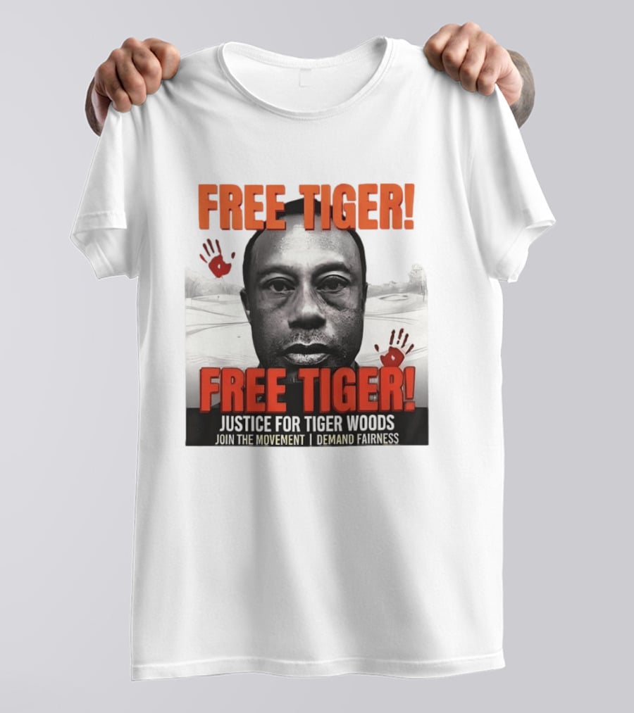 Free Tiger Justice For Tiger Woods Join The Movement Demand Fairness T-Shirt