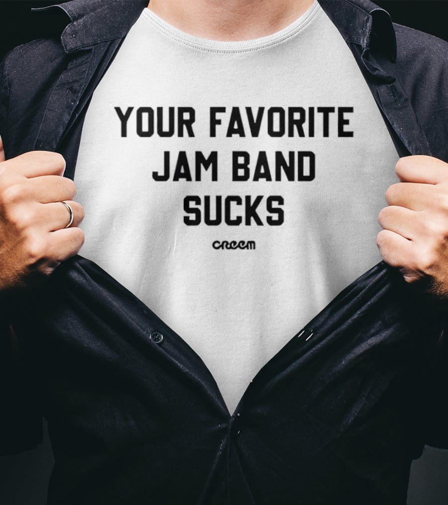 Creem Magazine Your Favorite Jam Band Sucks T-Shirt
