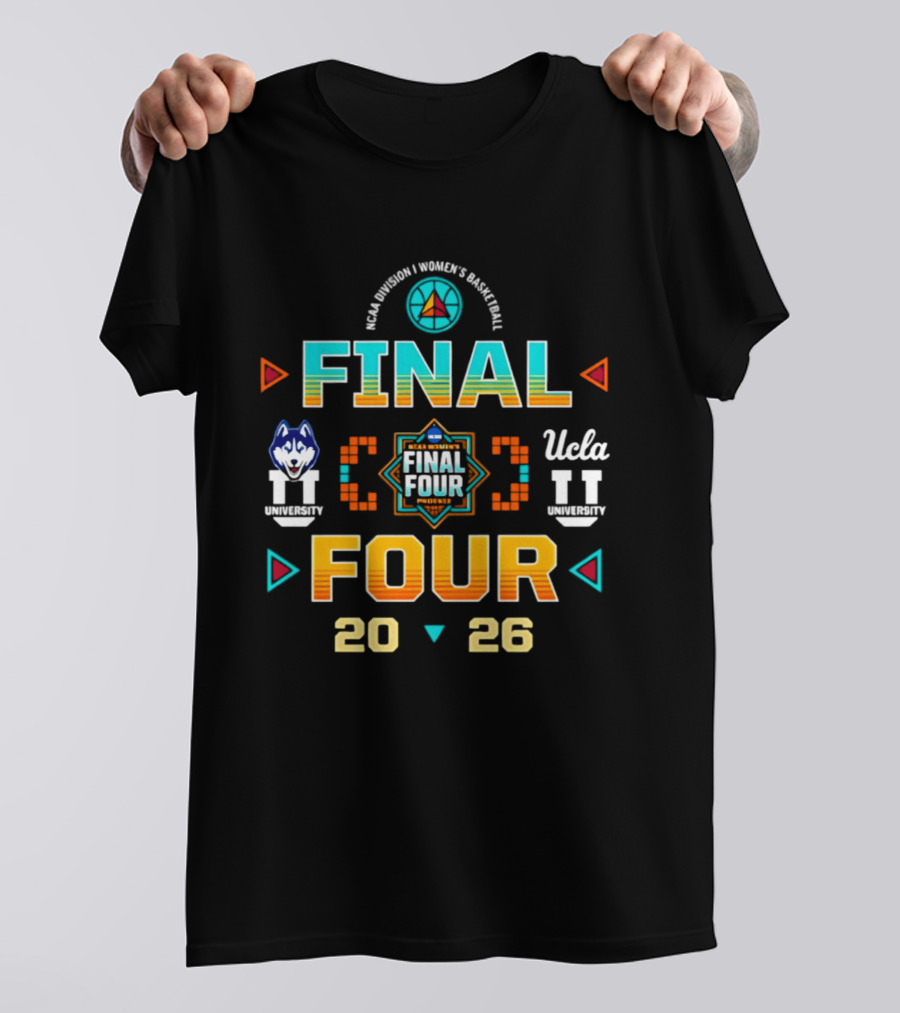 2026 NCAA Women's Basketball Final Four UConn Vs UCLA March Madness Tournament T-Shirt