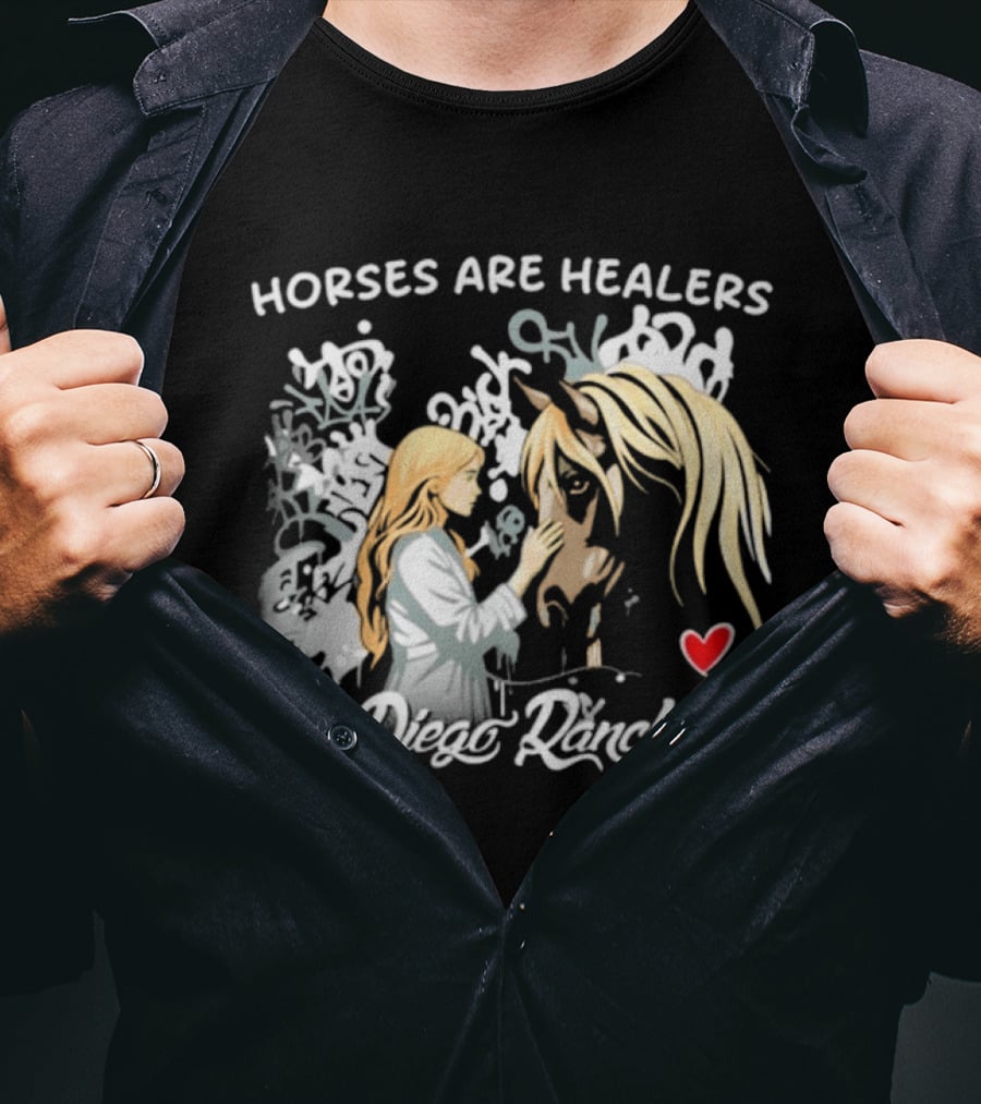 Horses Are Healers Diego Ranch Heartfelt Connection T-Shirt