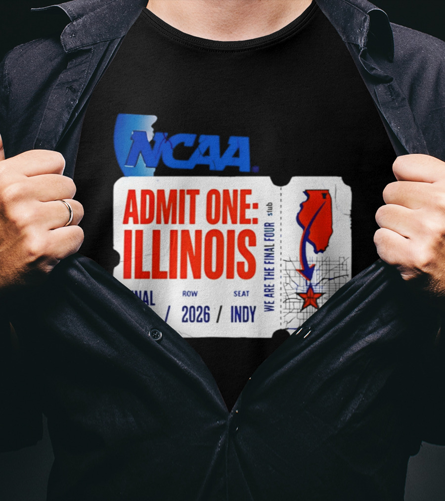 NCAA Admit One Illinois Final Four 2026 Indy T-Shirt