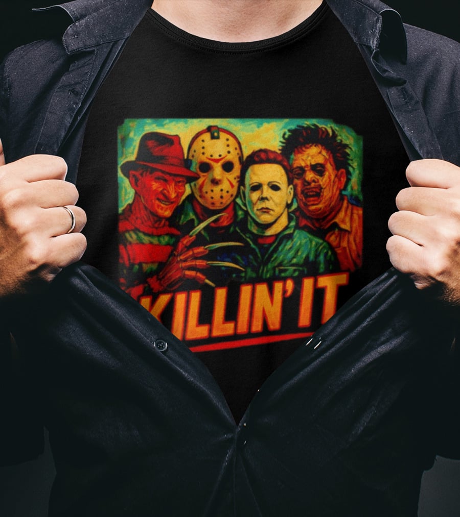 Killin' It Freddy Jason Michael Leatherface Horror Movie Characters T-Shirt