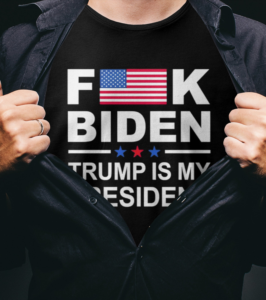 F Biden Trump Is My President USA Flag Stars T-Shirt