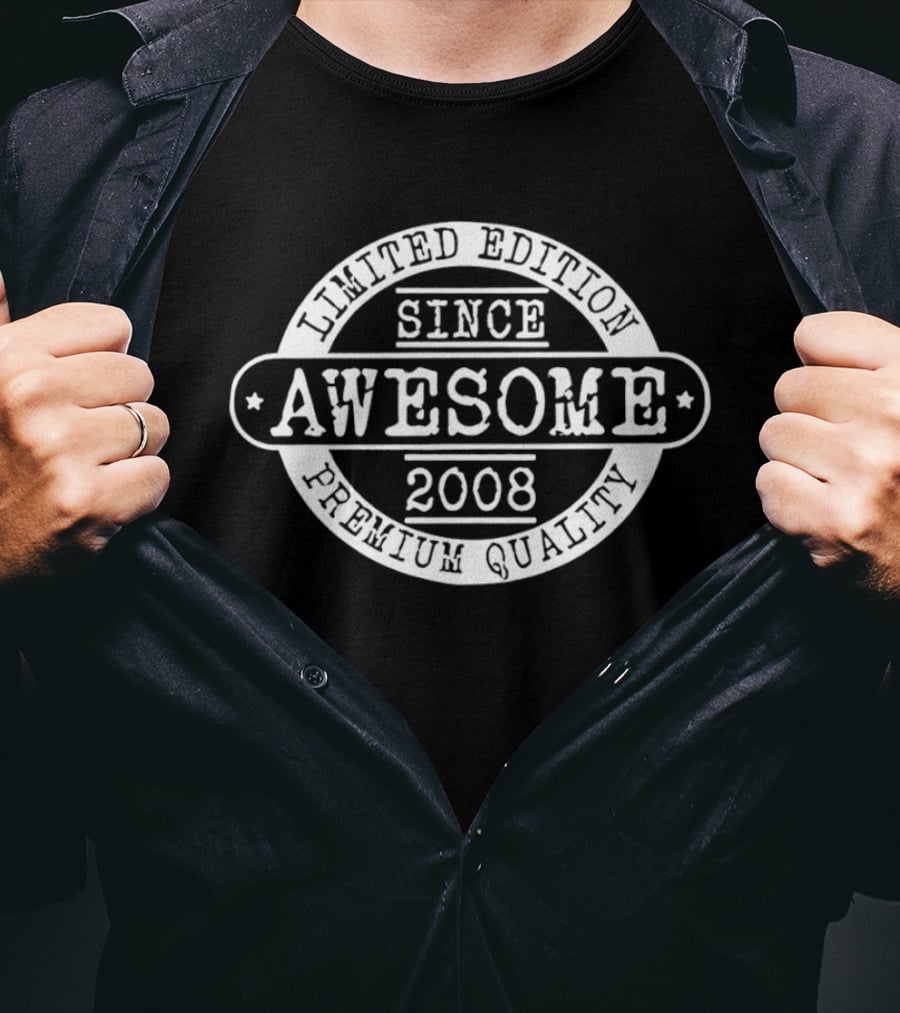 Awesome Since 2008 Limited Edition T-Shirt