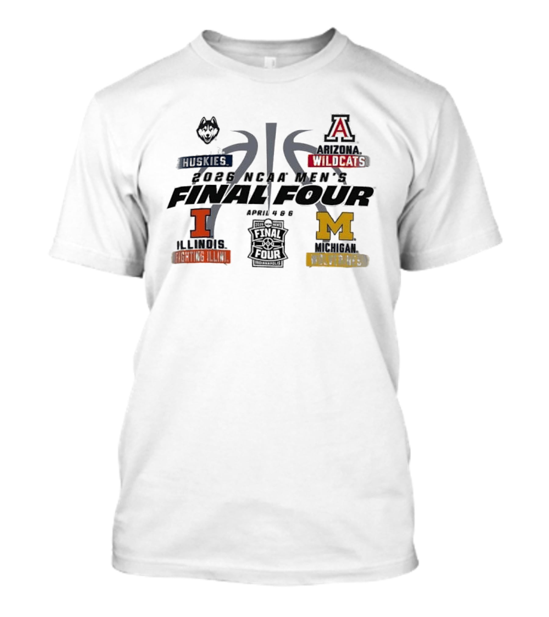 2026 NCAA Men's Final Four UConn Huskies Arizona Wildcats Illinois Fighting Illini Michigan Wolverines April 4 6 Basketball T-Shirt