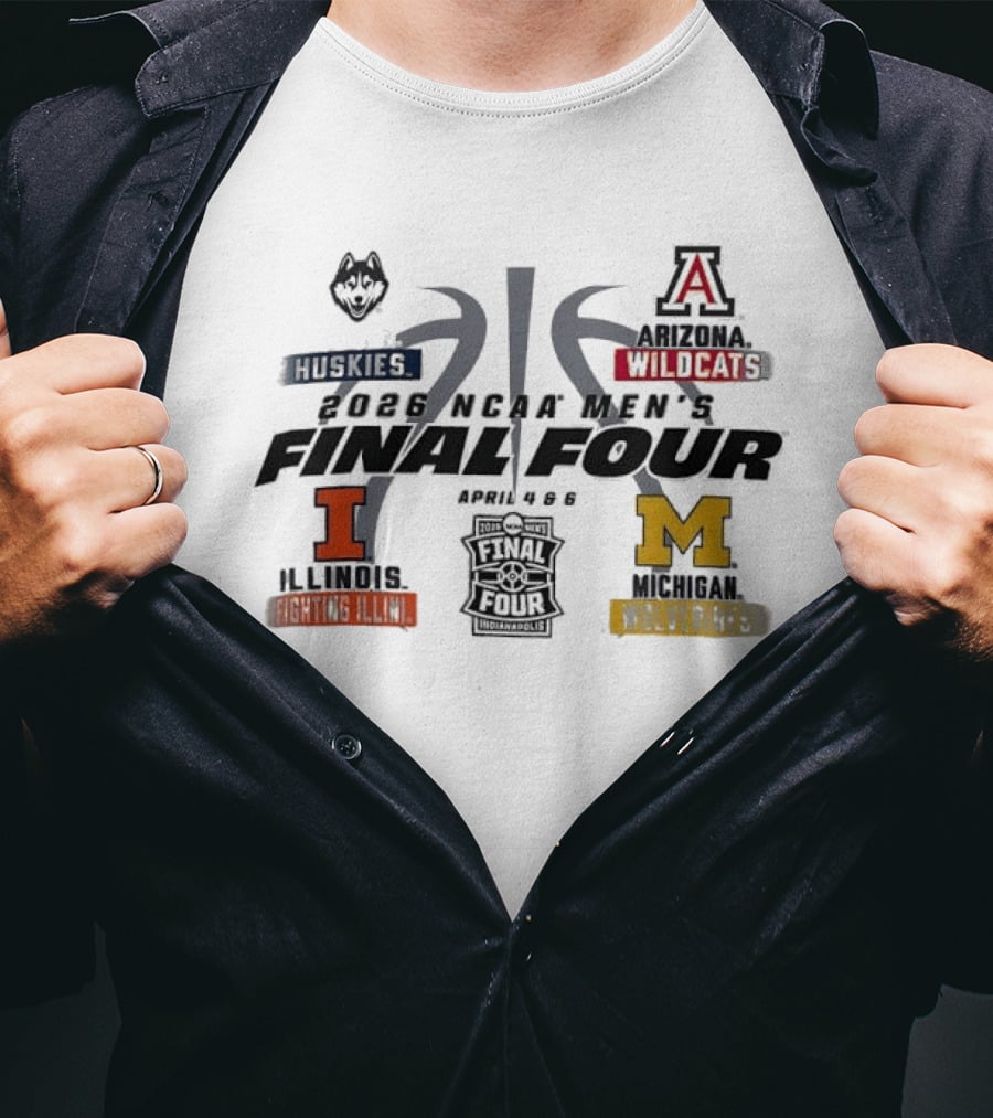 2026 NCAA Men's Final Four UConn Huskies Arizona Wildcats Illinois Fighting Illini Michigan Wolverines April 4 6 Basketball T-Shirt