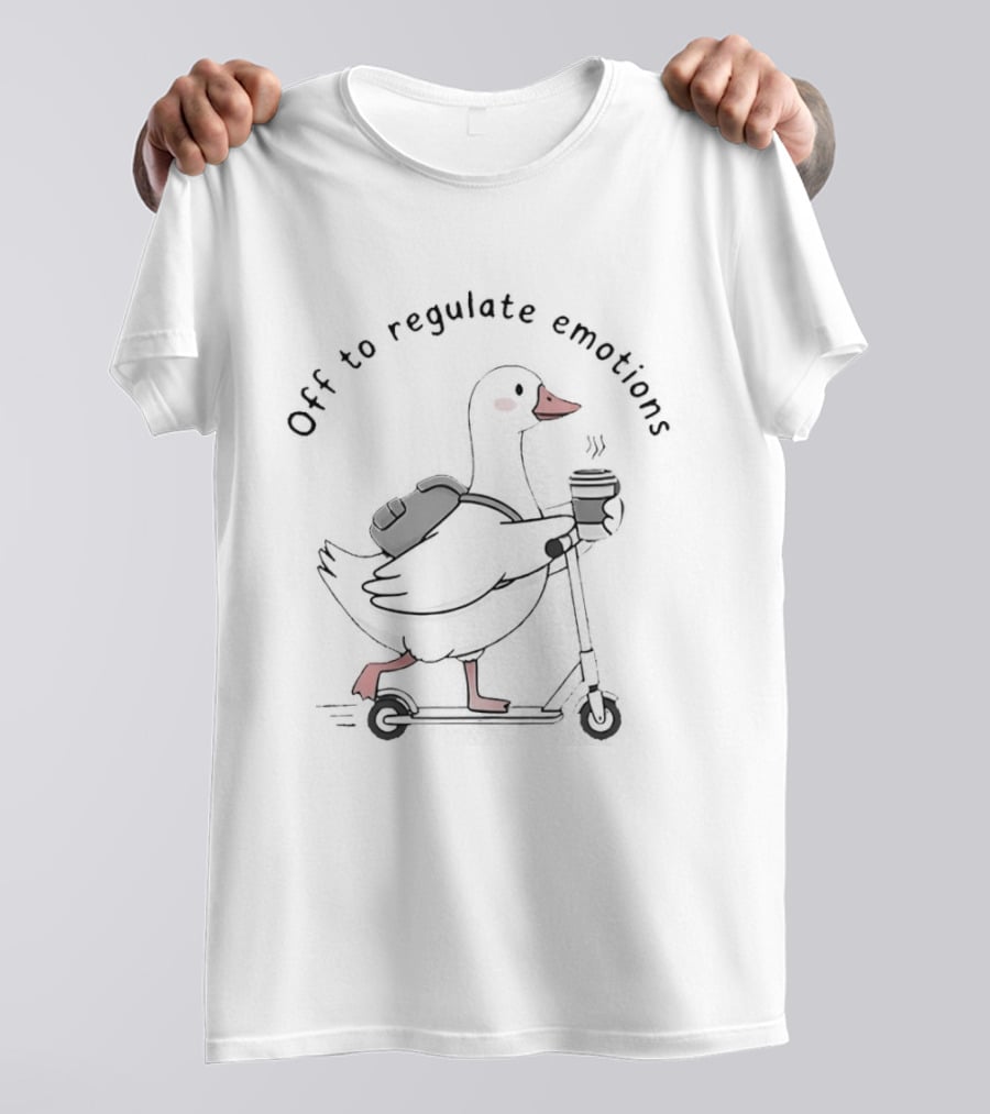 Off To Regulate Emotions Goose With Backpack On Scooter T-Shirt