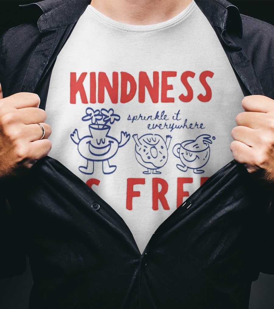 Kindness Is Free Sprinkle It Everywhere Donut Flower Vase Teacup T-Shirt