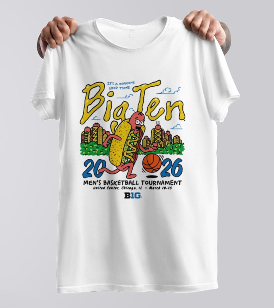 Big Ten 2026 Men's Basketball Tournament United Center Chicago March 11 15 Hot Dog Cityscape Basketball T-Shirt