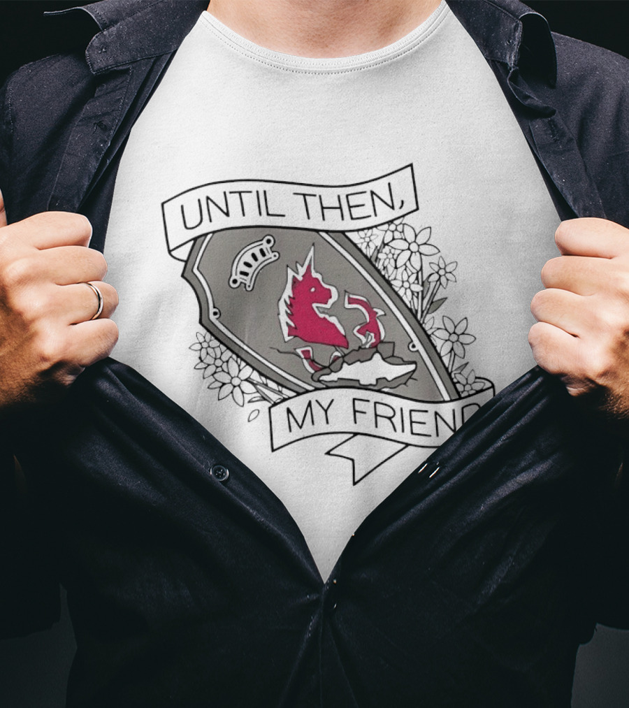 Until Then My Friend Broken Shield Unicorn Blossoms T-Shirt