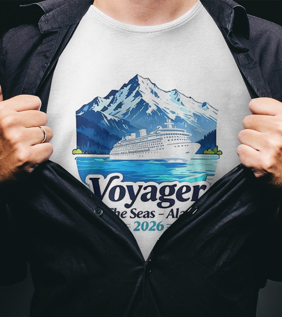 Voyager Of The Seas Alaska 2026 Cruise Adventure Glacier Voyage T-Shirt