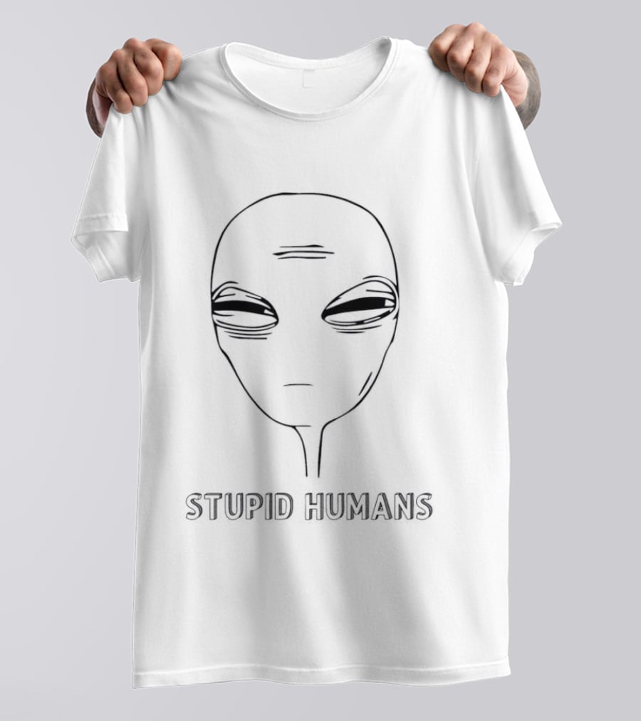 Stupid Humans Alien Gray Face 51 T-Shirt