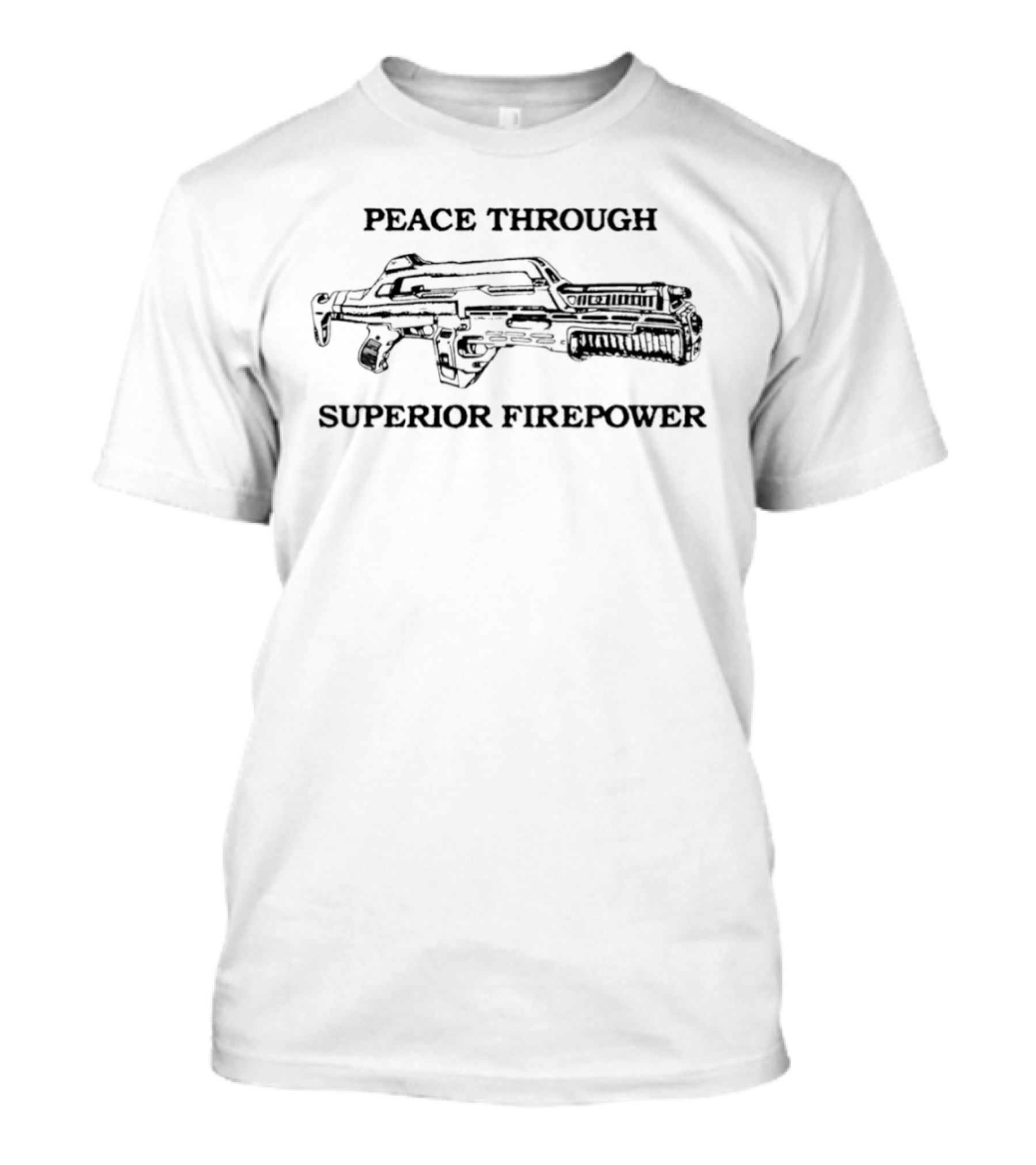Peace Through Superior Firepower M41A Pulse Rifle Aliens Movie T-Shirt