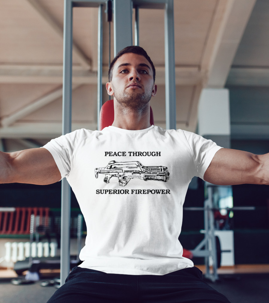Peace Through Superior Firepower M41A Pulse Rifle Aliens Movie T-Shirt