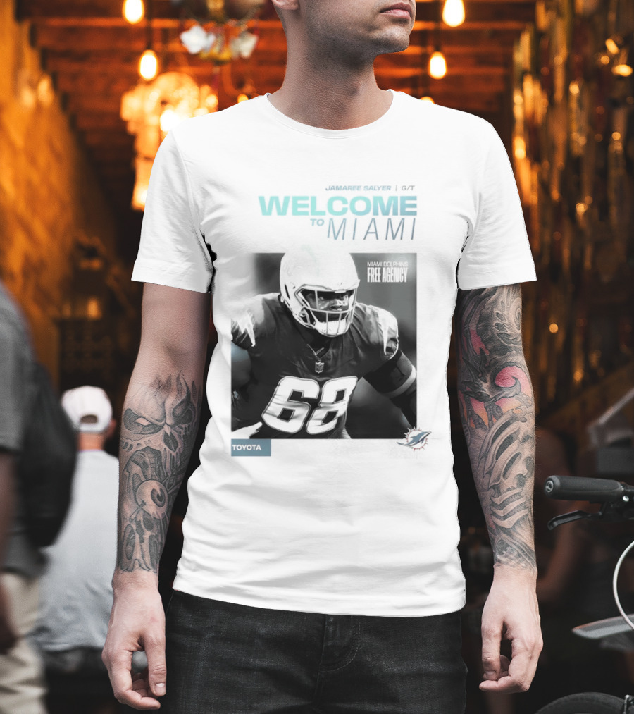 Jamaree Salyer Welcome To Miami Dolphins NFL Number 68 Fan T-Shirt