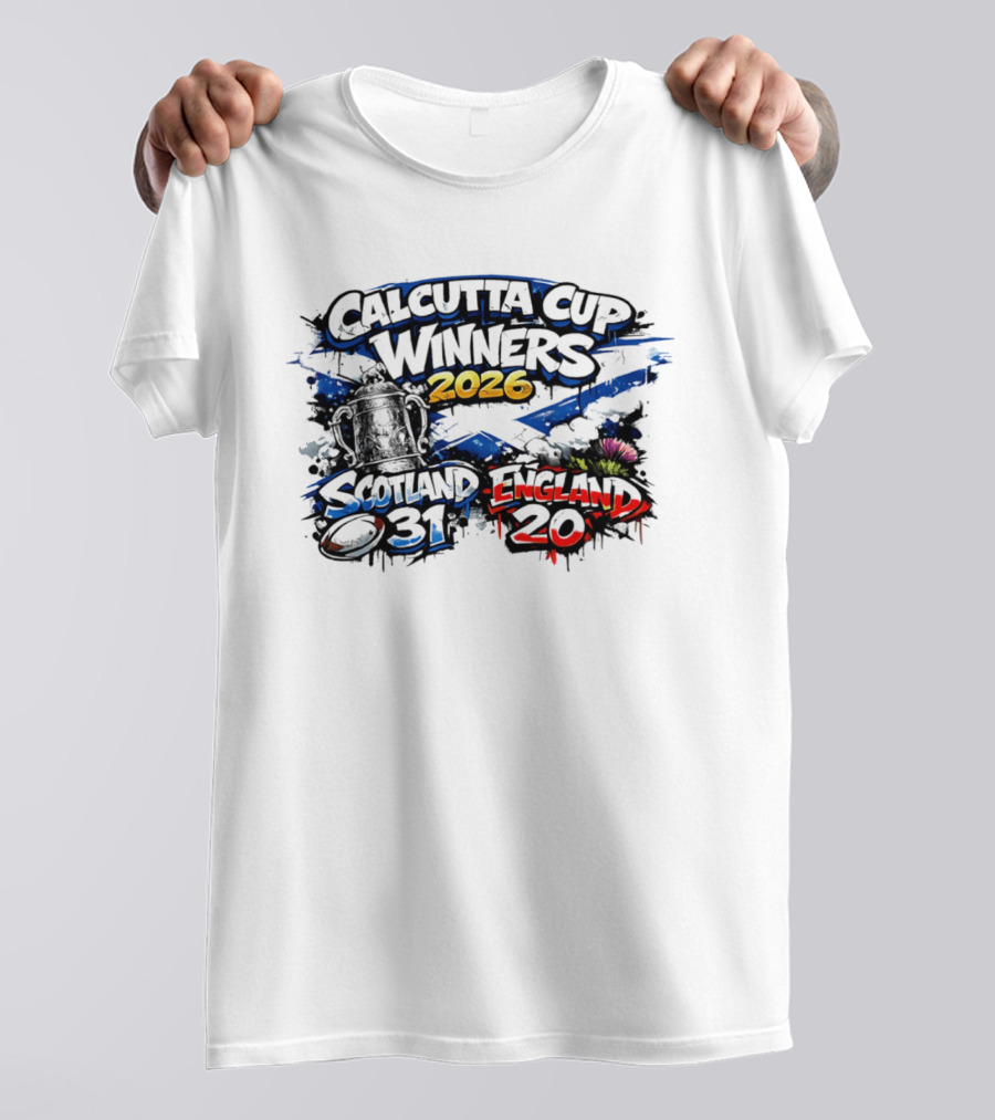 Calcutta Cup Winners 2026 Scotland 31 England 20 Victory T-Shirt