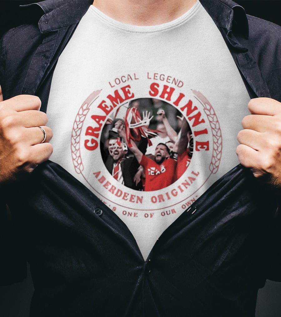 Local Legend Graeme Shinnie Aberdeen Original Football 100% One Of Our Own T-Shirt