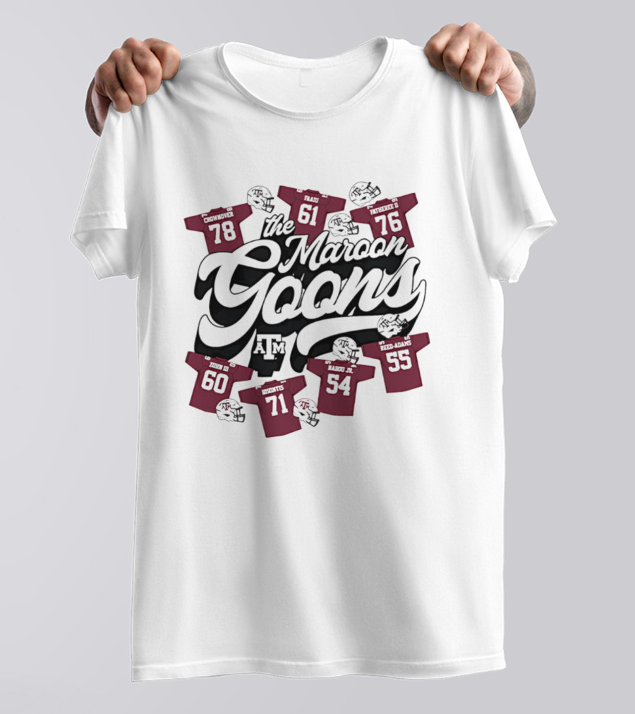 The Maroon Goons Texas A&M AM Football Helmets 78 61 76 60 71 54 55 T-Shirt