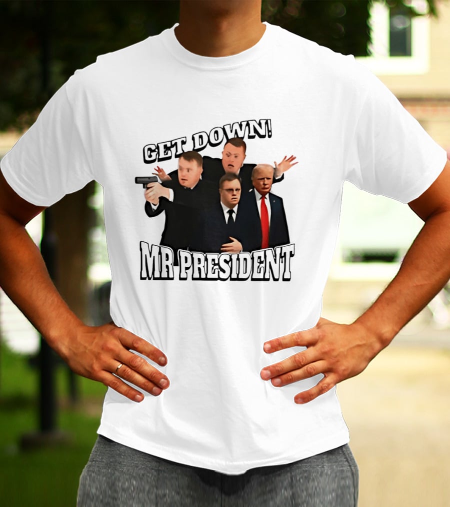 Get Down Mr President Bodyguards Protecting President Humorous Moment T-Shirt