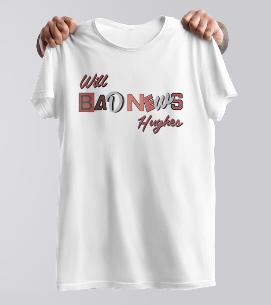 Will Hughes Bad News T-Shirt
