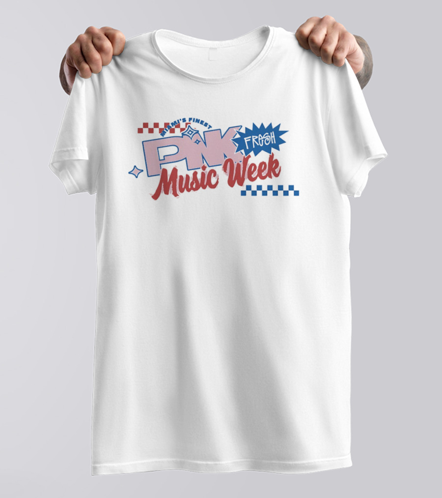 Miami's Finest PNK Fresh Music Week T-Shirt