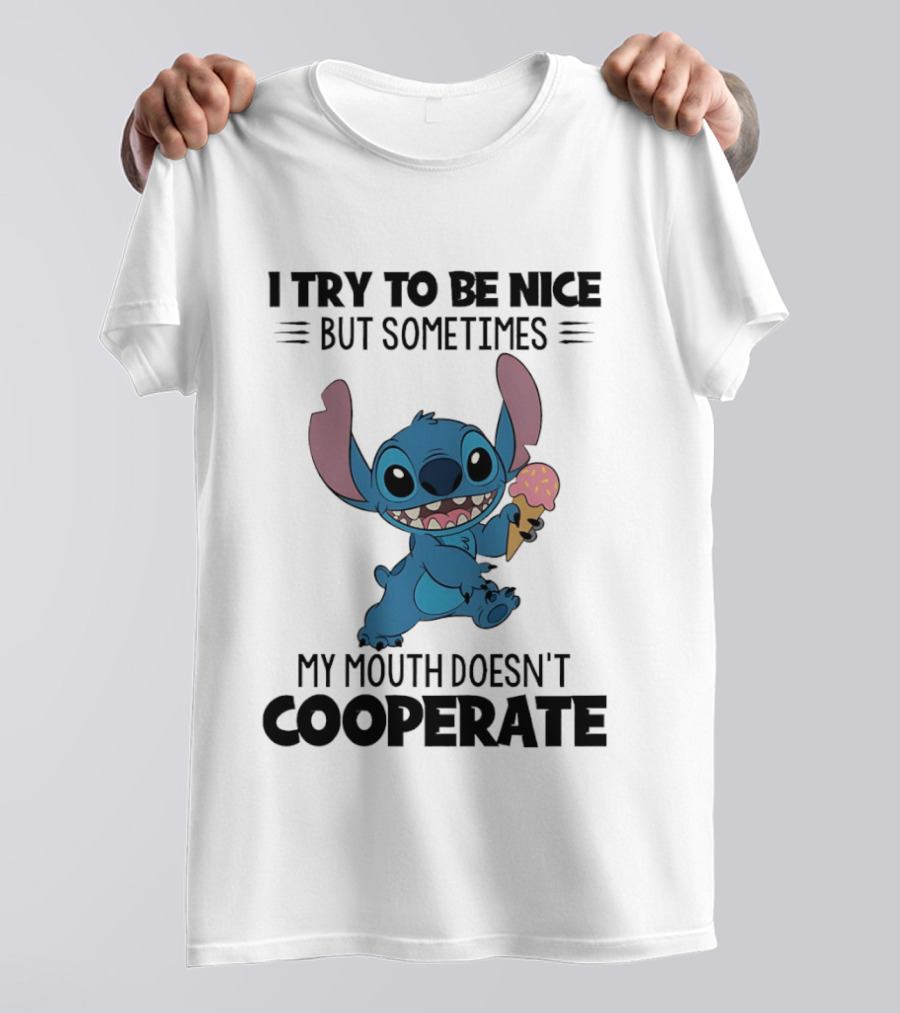 Stitch I Try To Be Nice But Sometimes My Mouth Doesn't Cooperate Ice Cream T-Shirt