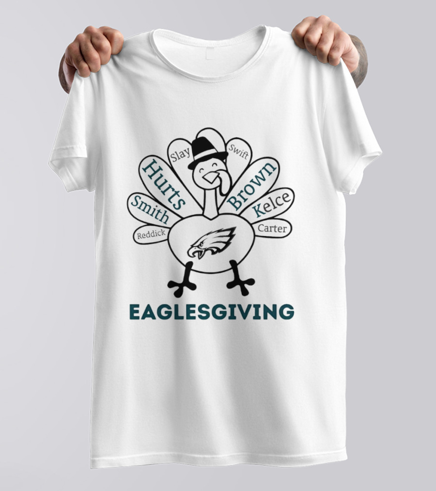 Thanksgiving With Eaglesgiving Hurts Brown Kelce Smith Swift Reddick Carter Slay T-Shirt