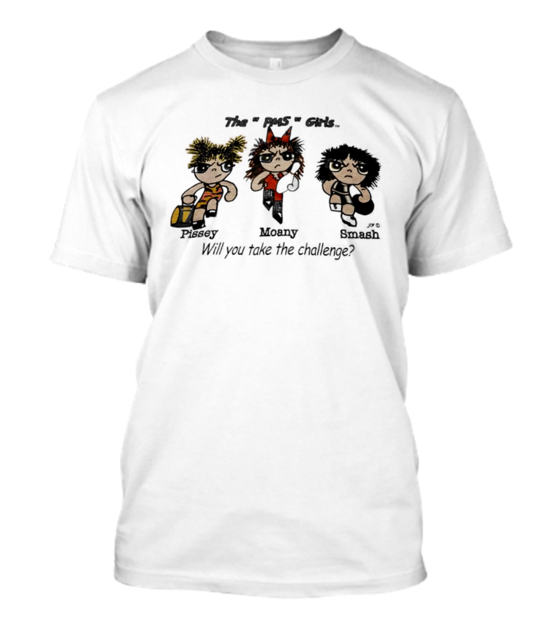 Powerpuff Girls MPS Pissey Moany Smash Will You Take The Challenge T-Shirt