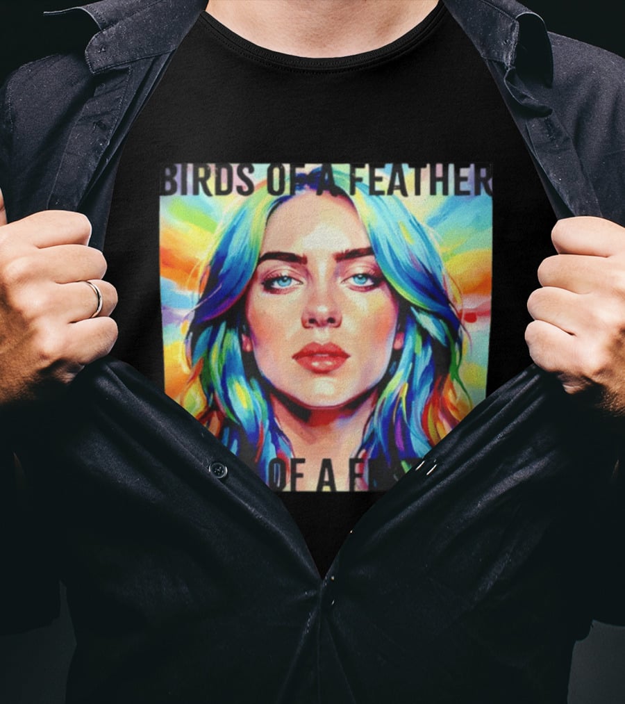 Billie Eilish Birds Of A Feather T-Shirt