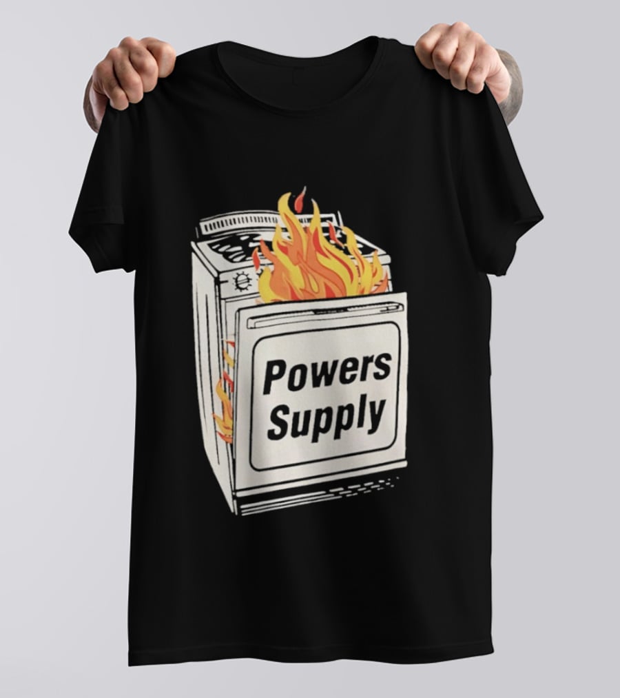 Burning Powers Supply Flaming Stove T-Shirt