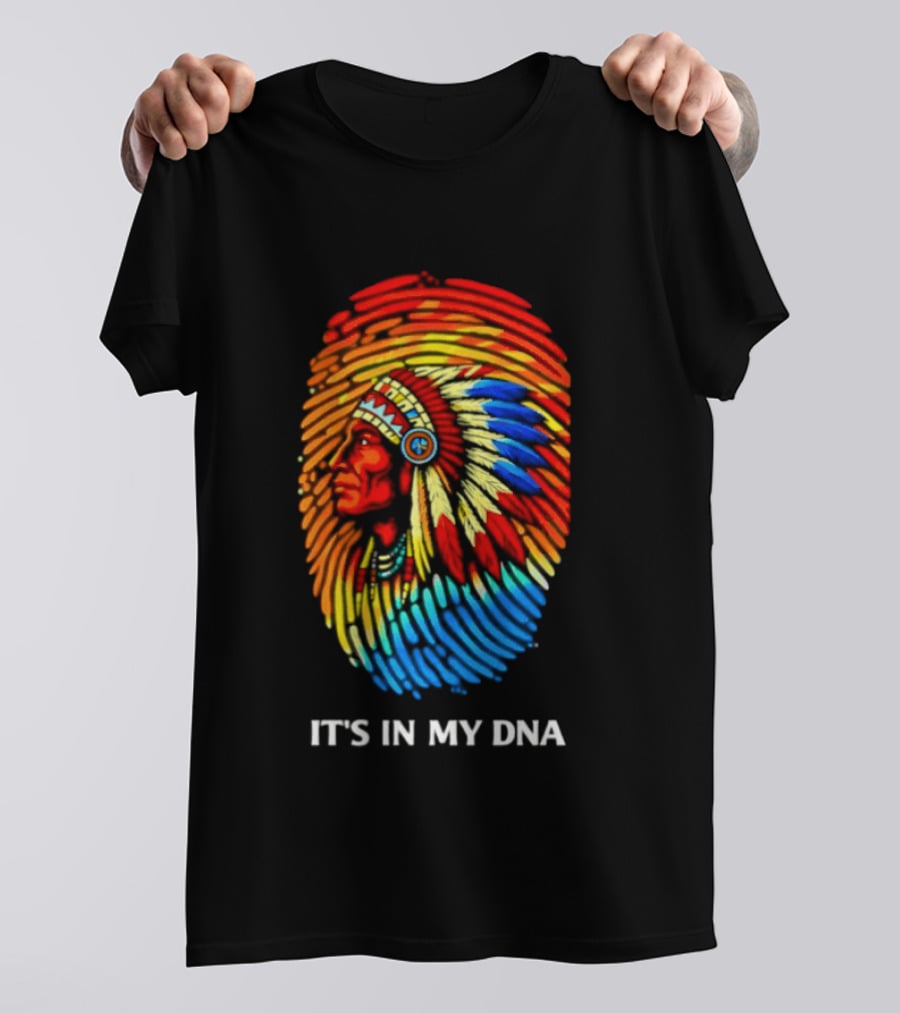 It's In My DNA Native American Feathered Headdress T-Shirt