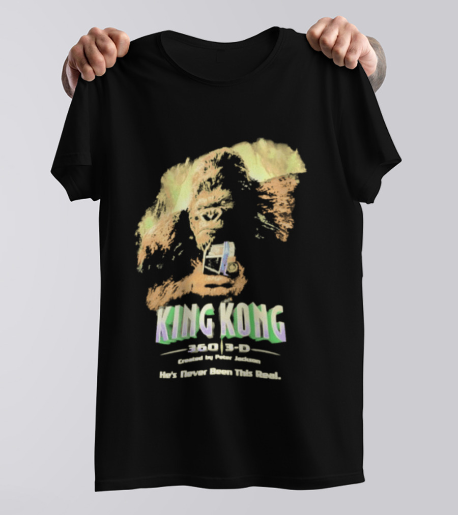 King Kong 360 3D Steven Spielberg Peter Jackson He's Never Been This Real T-Shirt