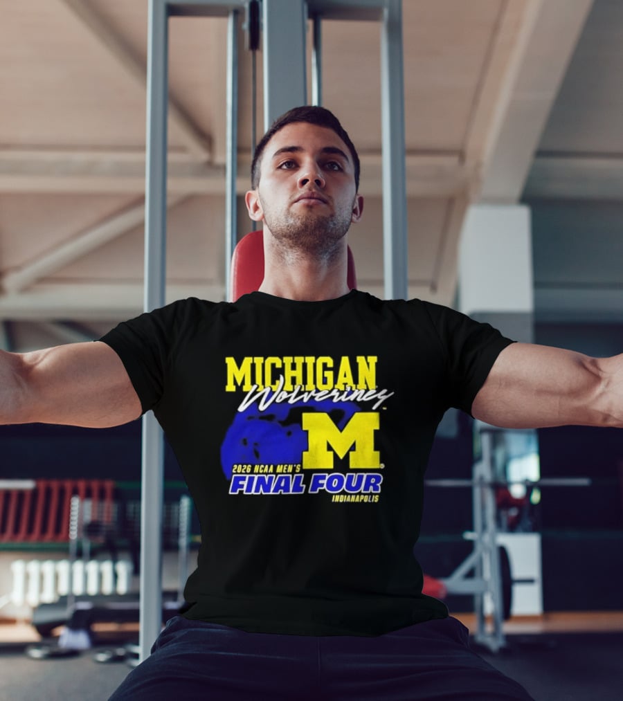 Michigan Wolverines 2026 NCAA Men's Final Four Indianapolis T-Shirt