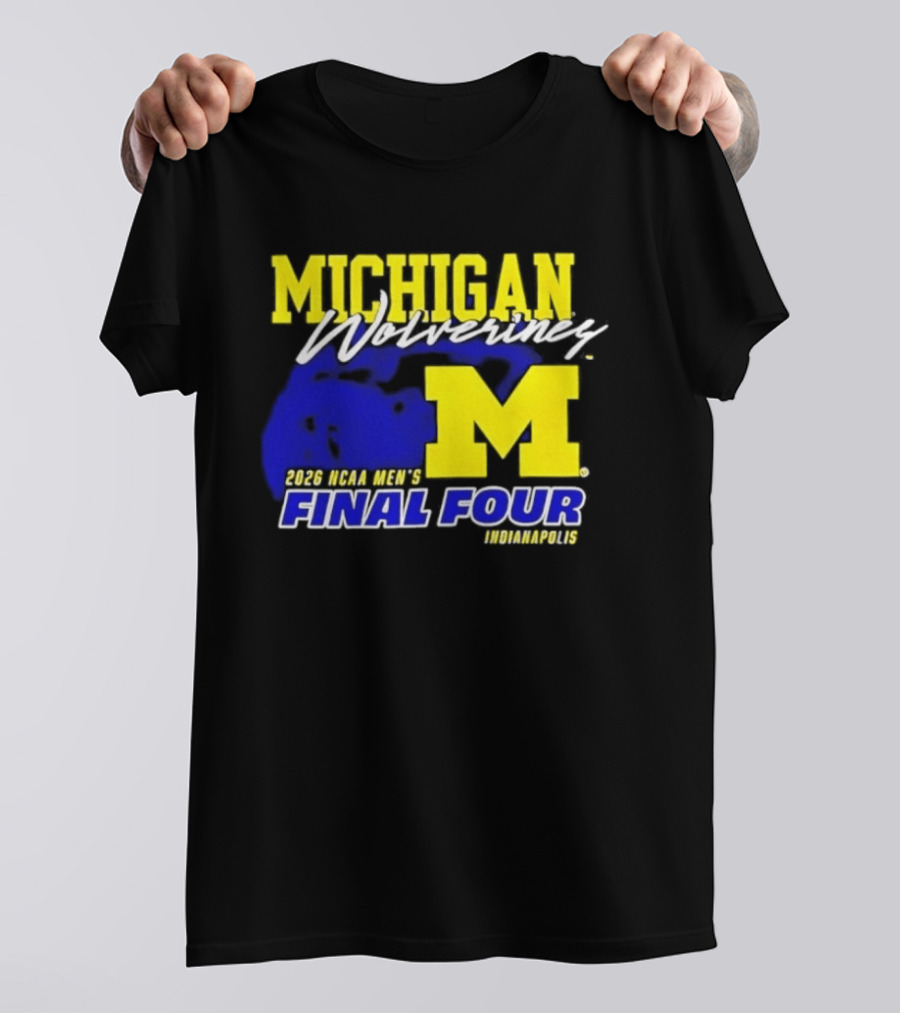 Michigan Wolverines 2026 NCAA Men's Final Four Indianapolis T-Shirt